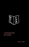 A Mitigation of Noise 0998697753 Book Cover