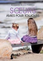 Soeurs, amies pour tojours B0FZF33TMM Book Cover