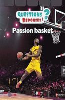 Passion basket - Questions ? Réponses ! 2092577263 Book Cover