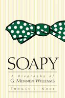 Soapy: A Biography of G. Mennen Williams 0472115081 Book Cover