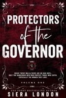 Protectors of The Governor (Volume 1 Trilogy): BWWM, possessive alpha male, mafia romance B0CPCSTNDM Book Cover