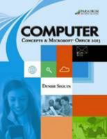 Computer Concepts & Microsofta Office 2013 0763851876 Book Cover