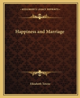 Happiness and Marriage 1975846524 Book Cover
