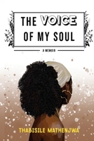 Voice Of My Soul: A MEMOIR 0639795978 Book Cover
