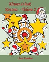 Kleuren is leuk - Kerstmis - Volume 2: 25 kleurplaten om Kerstmis te vieren! 1541009312 Book Cover