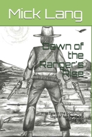 Dawn of the Ranger's Rise: First Tale in the Continuing Saga of Ranger Caleb McPherson B087SCHMZ6 Book Cover