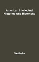 American Intellectual Histories and Historians. 031320120X Book Cover