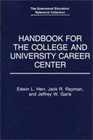 Handbook for the College and University Career Center 0313281483 Book Cover