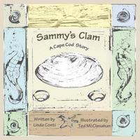Sammy's Clam: A Cape Cod Story 0985497033 Book Cover