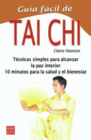 Guia Facil de Tai Chi - Ilustrado 8479272163 Book Cover