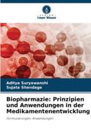 Biopharmazie: Prinzipien und Anwendungen in der Medikamentenentwicklung: Formulierungen, Anwendungen (German Edition) 6208773709 Book Cover