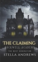 Rockwell Academy – The Claiming B0F627CX1L Book Cover
