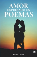 Amor expresado en poemas B08NWWKB48 Book Cover