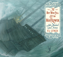 The Boy Who Fell Off the Mayflower, or John Howland's Good Fortune 1536202967 Book Cover