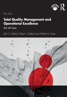 Total Quality Management and Operational Excellence: Text with Cases 1138673412 Book Cover