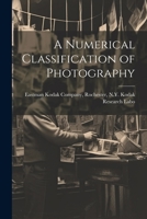 A Numerical Classification of Photography 1022010921 Book Cover