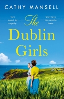 The Dublin Girls 1472266404 Book Cover