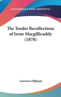 The Tender Recollections Of Irene Macgillicuddy 1167177924 Book Cover