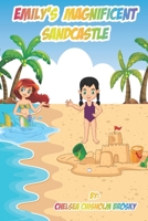 Emily's Magnificent Sandcastle B08L81H75J Book Cover
