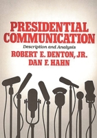 Presidential Communication: Description and Analysis 027592176X Book Cover