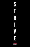 The Strive Journal: The Motivation Journal That Keeps Your Dreams Alive, by Encouraging You to Strive 365. 1 Year Daily Action Planner 1732475911 Book Cover