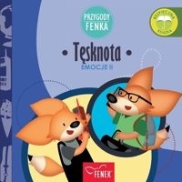 Tesknota: Emocje II (Przygody Fenka) (Polish Edition) 8367853296 Book Cover