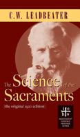 The Science of the Sacraments 0977146138 Book Cover