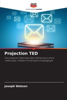 Projection TED (French Edition) 6209865283 Book Cover