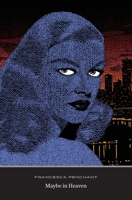 Maybe in Heaven B0FKTPSHL2 Book Cover