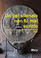 Un bel silenzio non fu mai scritto 0244163863 Book Cover