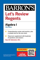 Let's Review Regents: Algebra I, Fifth Edition (Barron's New York Regents) B0GSGQJ9M6 Book Cover