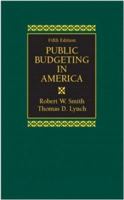 Public Budgeting in America (5th Edition) 0130979937 Book Cover