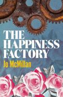 The Happiness Factory 191042286X Book Cover