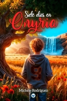 Siete días en Onyria (Spanish Edition) 8412876741 Book Cover