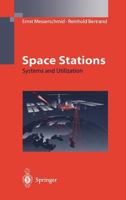 Space Stations: Systems and Utilization 0130963585 Book Cover