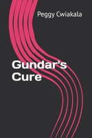 Gundar's Cure B0DLTKX8CW Book Cover