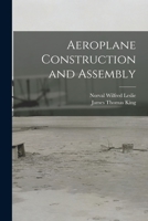 Aeroplane Construction and Assembly (Classic Reprint) 1016343973 Book Cover