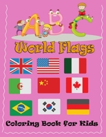 ABC World Flags Coloring Book for Kids: A great book for playing and learning about Alphabet Countries Flags(Cute Coloring Books) B08PJPQF7D Book Cover