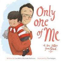 Only One of Me: A Love Letter From Dad: 2 1912654636 Book Cover