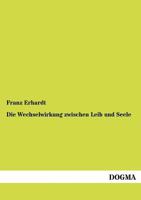 Die Wechselwirkung Zwischen Leib Und Seele 1161137467 Book Cover