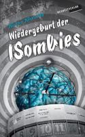 Wiedergeburt der ISombies: Konvertieren über alles! 154062997X Book Cover