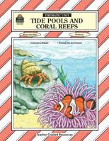 Tide Pools & Coral Reefs Thematic Unit 1557342490 Book Cover