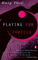 Playing for Thrills 0140269711 Book Cover