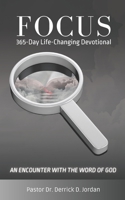 Focus: 365-Day Life-Changing Devotional B08P3H16VL Book Cover