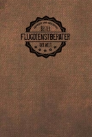 Gepr�ft und Best�tigt bester Flugdienstberater der Welt: inkl. Terminplaner 2020 ★ Das perfekte Geschenk f�r M�nner, die bei der Fluggesellschaft arbeiten Geschenkidee Geschenke 1706139055 Book Cover