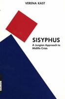 Sisyphus: A Jungian Approach to Midlife Crisis 3856305270 Book Cover