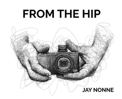 From The Hip: A collection of Street Photography 0646708937 Book Cover