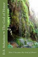 The God of Honor: How I Became the God of Honor 150043339X Book Cover