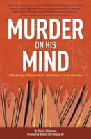 Murder On His Mind: The Untold Story Of Australia's Abortion Clinic Murder 1925927652 Book Cover