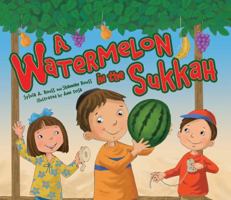 A Watermelon in the Sukkah 076138118X Book Cover